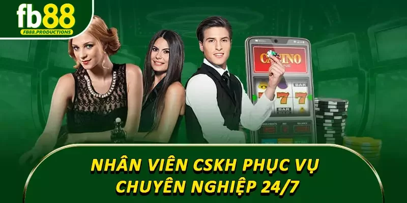 Nhân viên CSKH phục vụ chuyên nghiệp 24/7