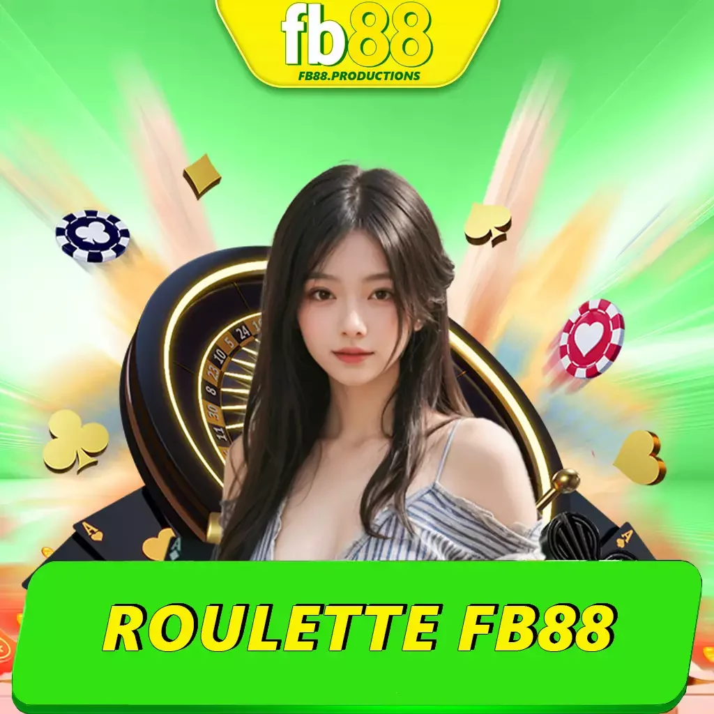 Roulette Fb88 - Bật Mí Chiến Thuật Chơi Siêu Hiệu Quả 